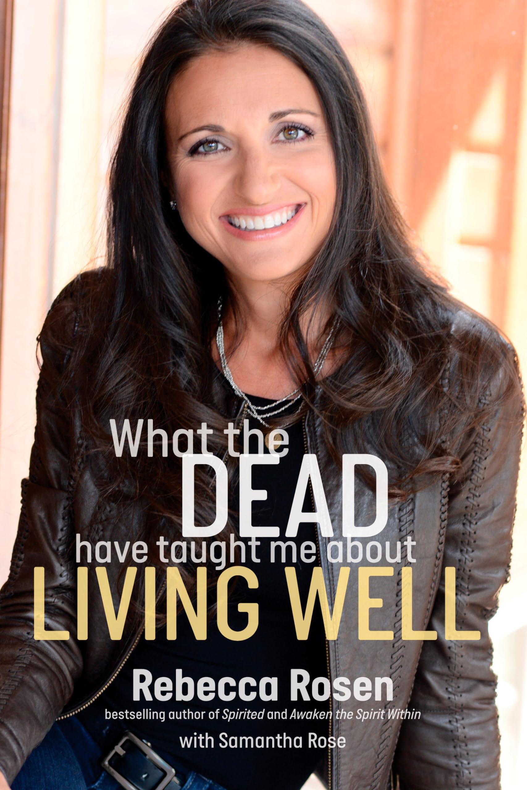 What the Dead Have Taught Me About Living Well,New