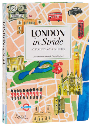 London In Stride: An InsiderS Walking Guide