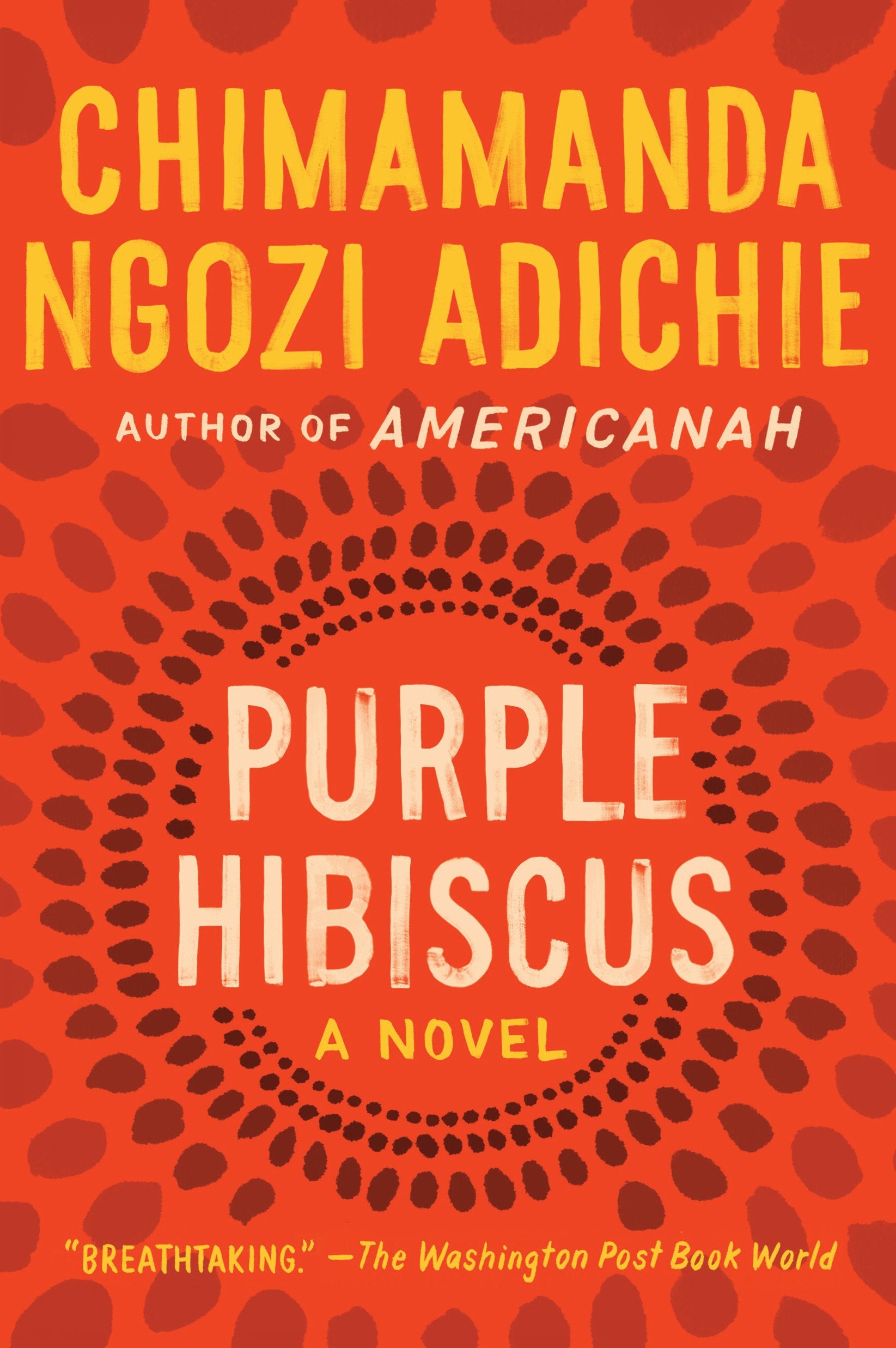 Purple Hibiscus: A Novel,New