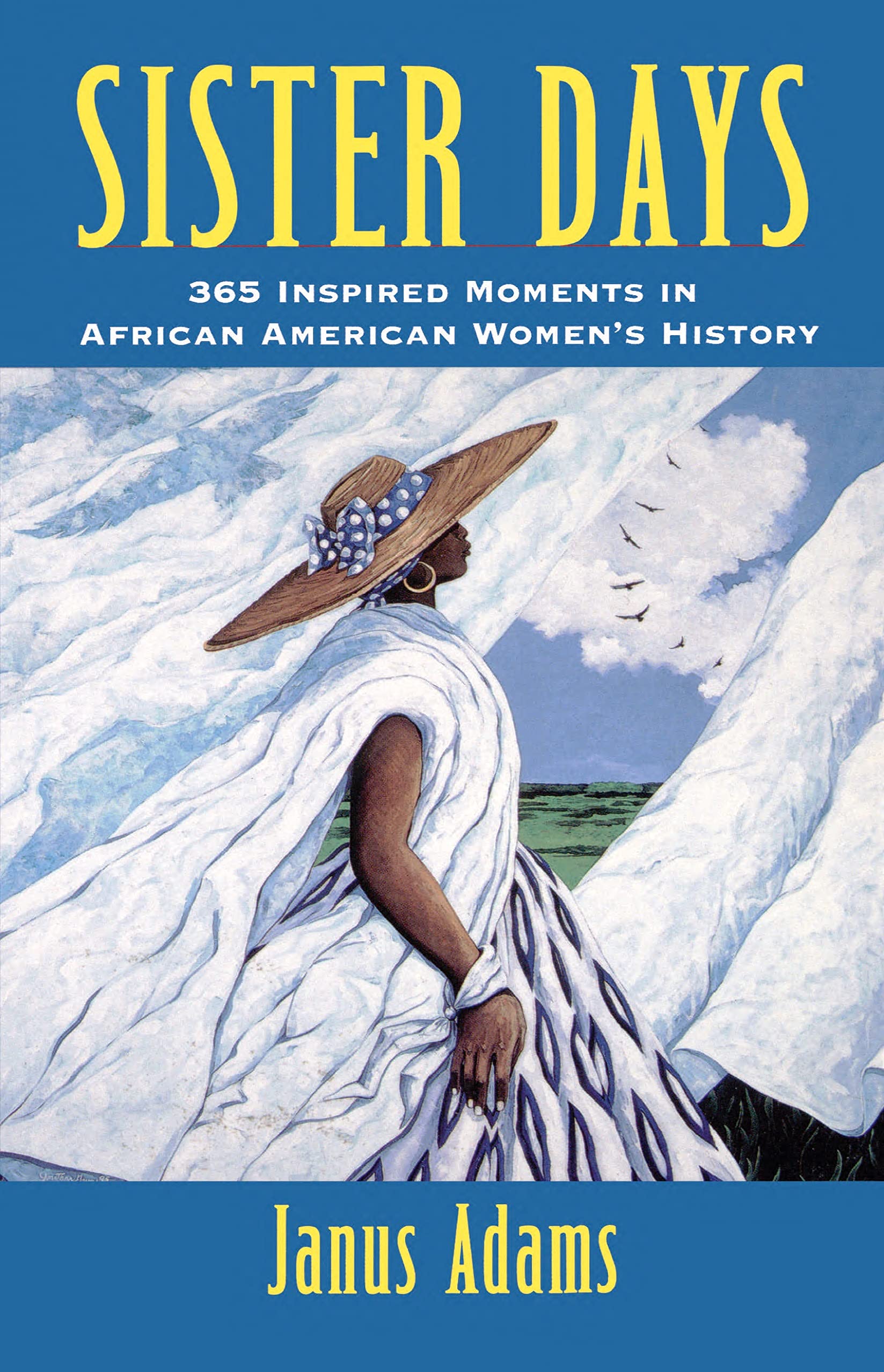 Sister Days: 365 Inspired Moments in African American Women's History,Used