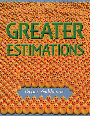 Greater Estimations: A Fun Introduction To Estimating Large Numbers,Used