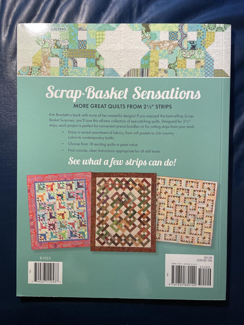 ScrapBasket Sensations: More Great Quilts from 2 1/2' Strips,New