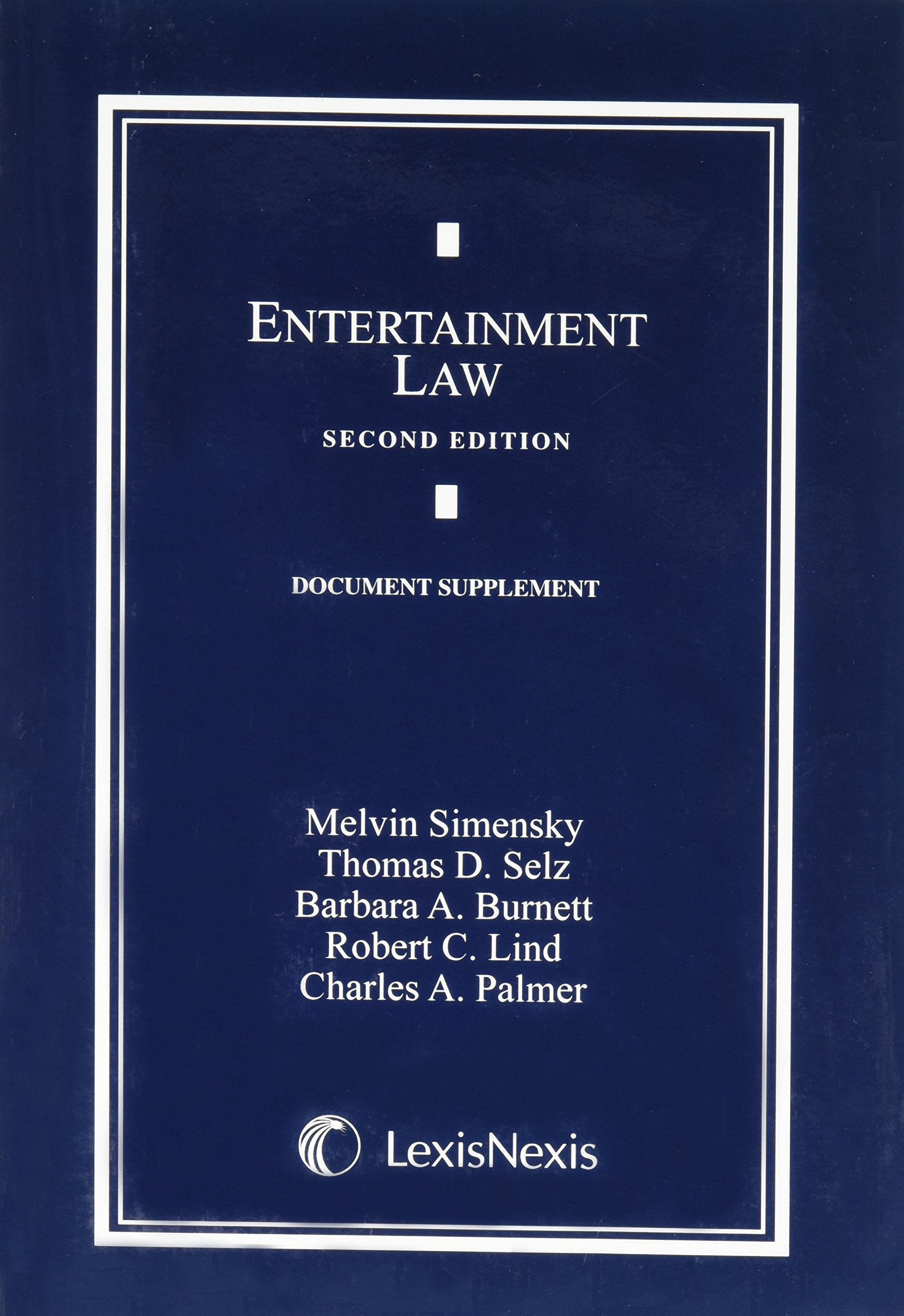 Entertainment Law Document Supplement,Used