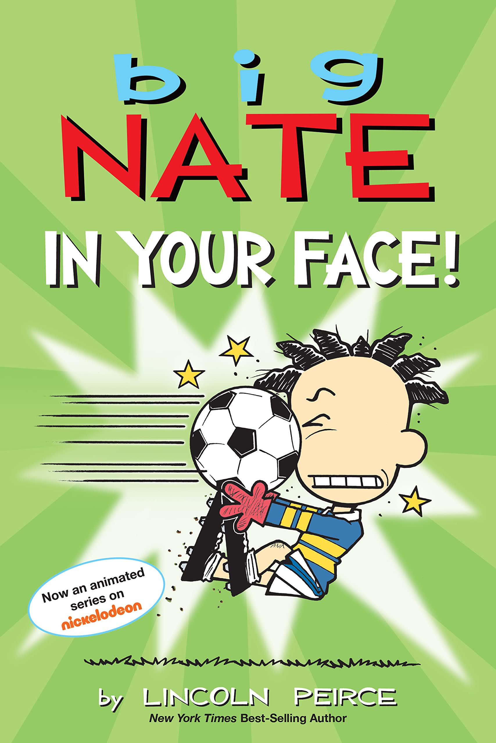 Big Nate: In Your Face! (Volume 24),Used
