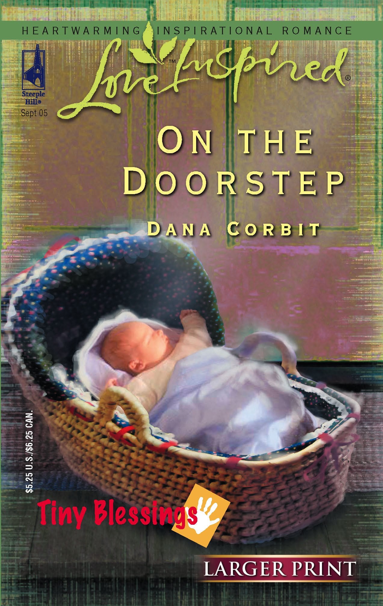 On the Doorstep (Tiny Blessings Series #3) (Larger Print Love Inspired #316),Used