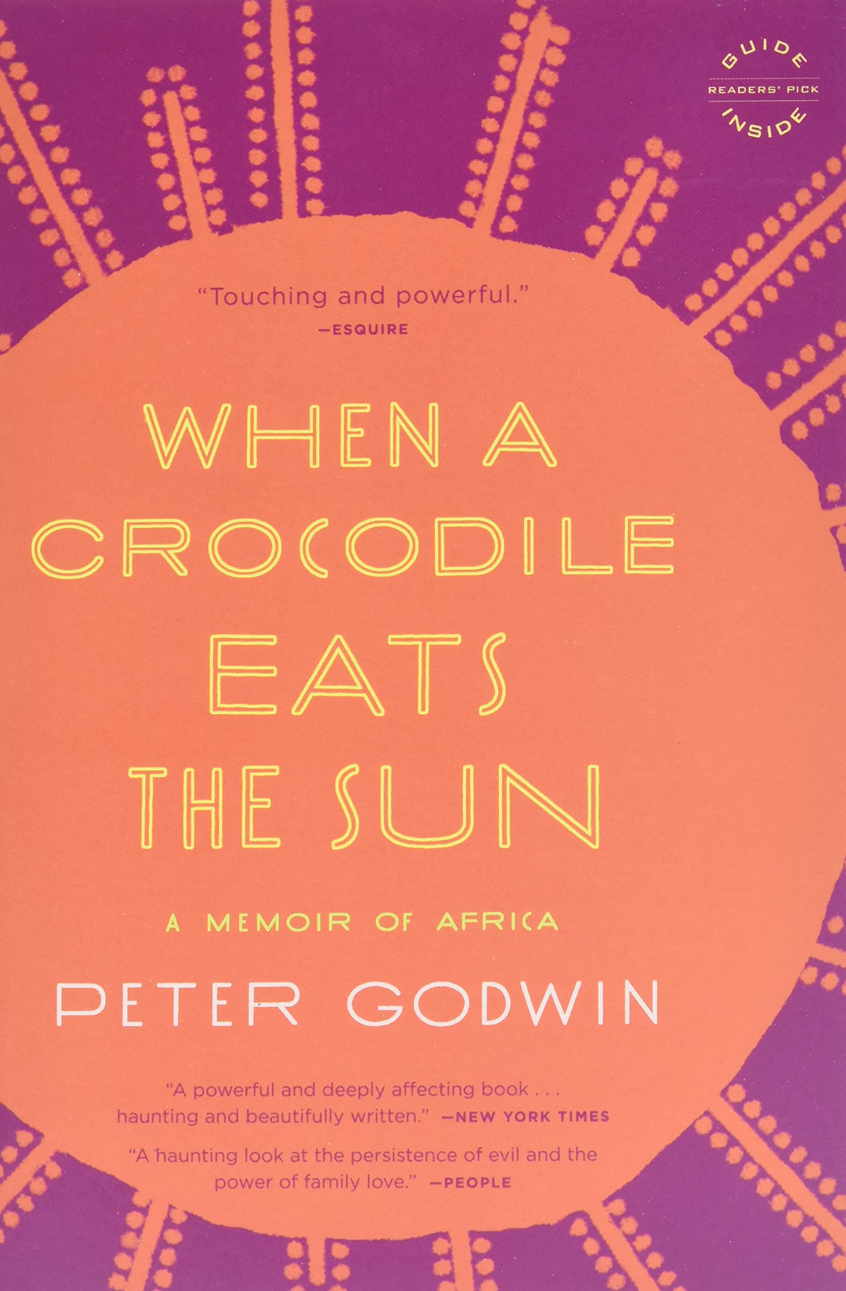 When a Crocodile Eats the Sun: A Memoir of Africa,New