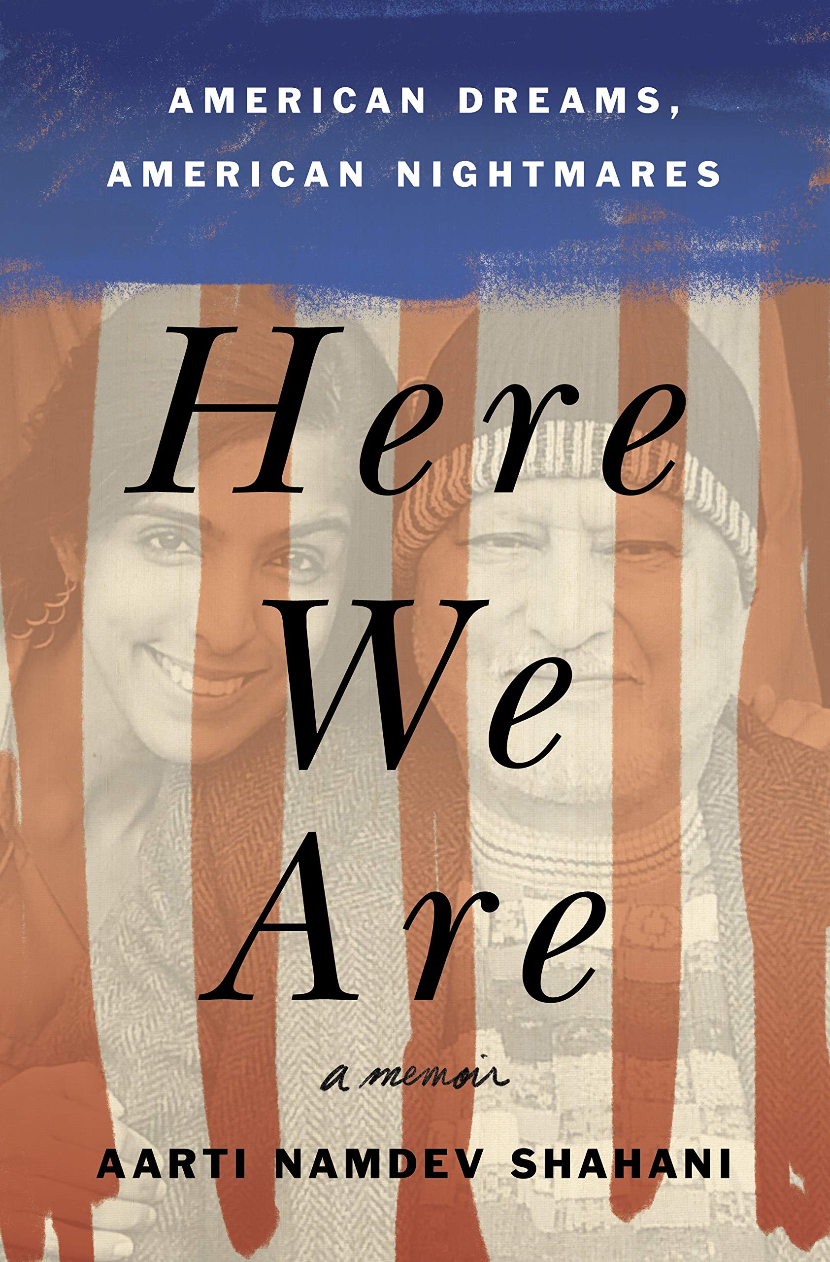 Here We Are: American Dreams, American Nightmares (A Memoir),Used