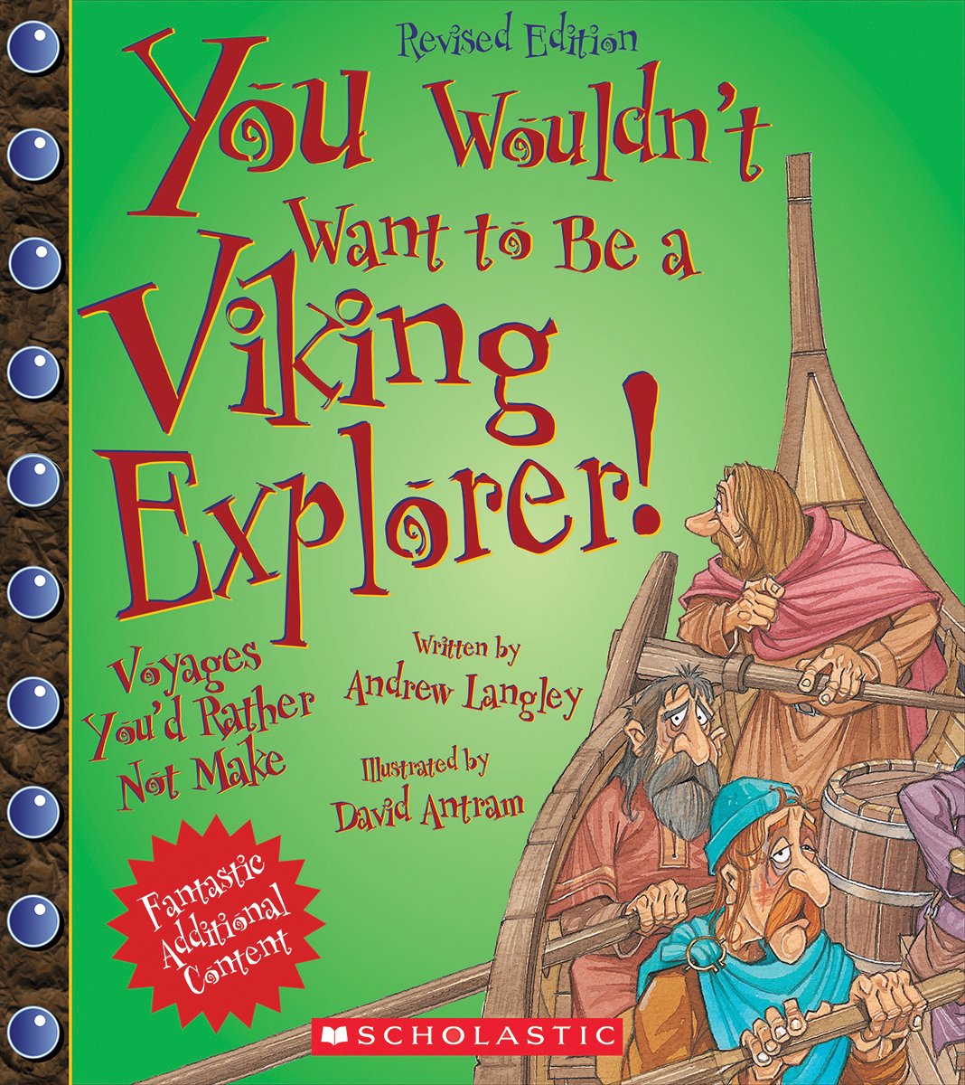 You Wouldn't Want to Be a Viking Explorer! (Revised Edition) (You Wouldn't Want to: Adventurers and Explorers),Used
