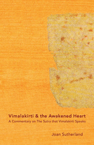 Vimalakirti & the Awakened Heart: A Commentary on The Sutra that Vimalakirti Speaks (Pilgrim's Bundle),Used