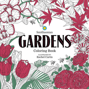 Gardens: A Smithsonian Coloring Book,New