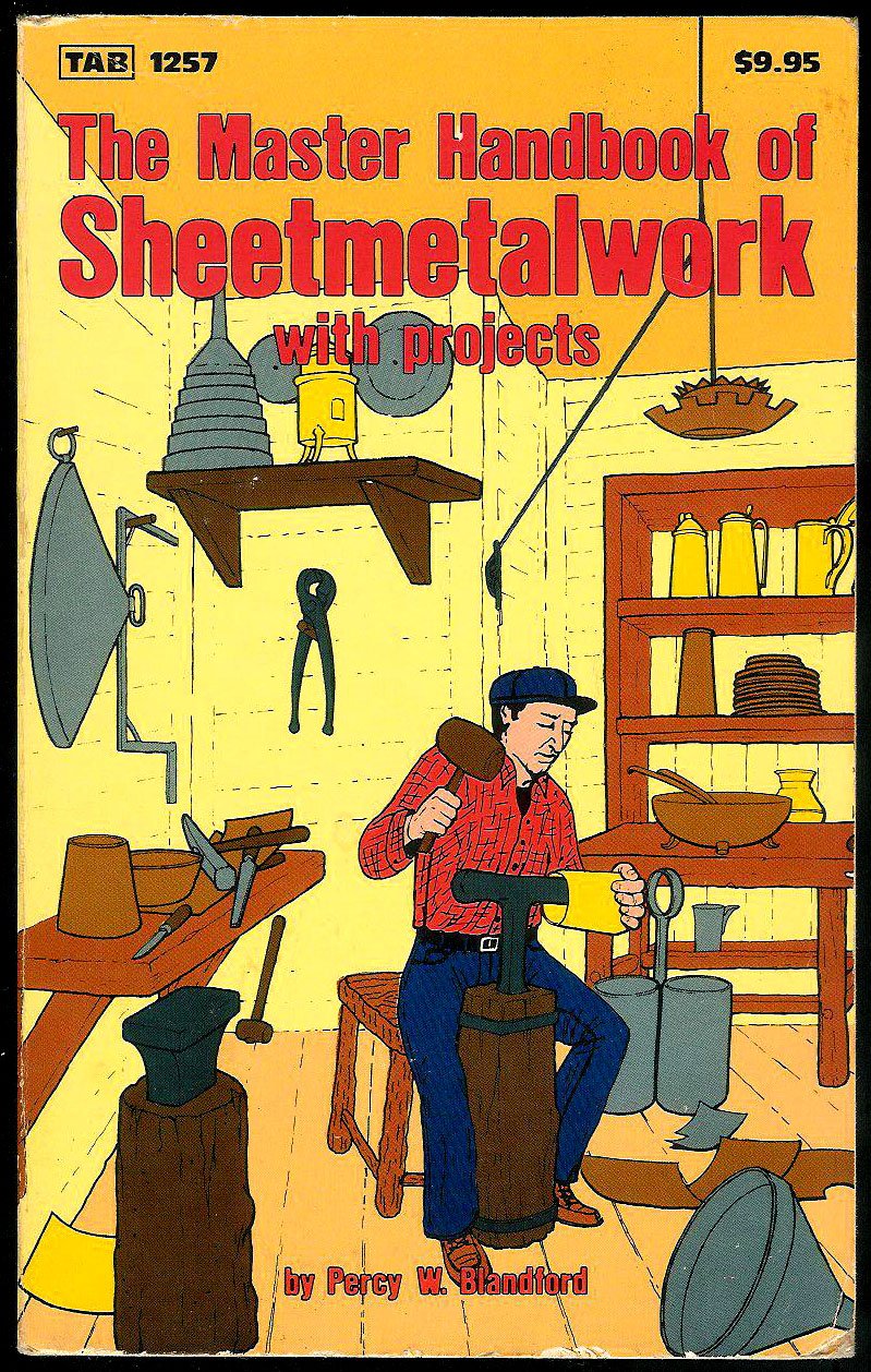 The Master Handbook of Sheet Metal Work With Projects,Used