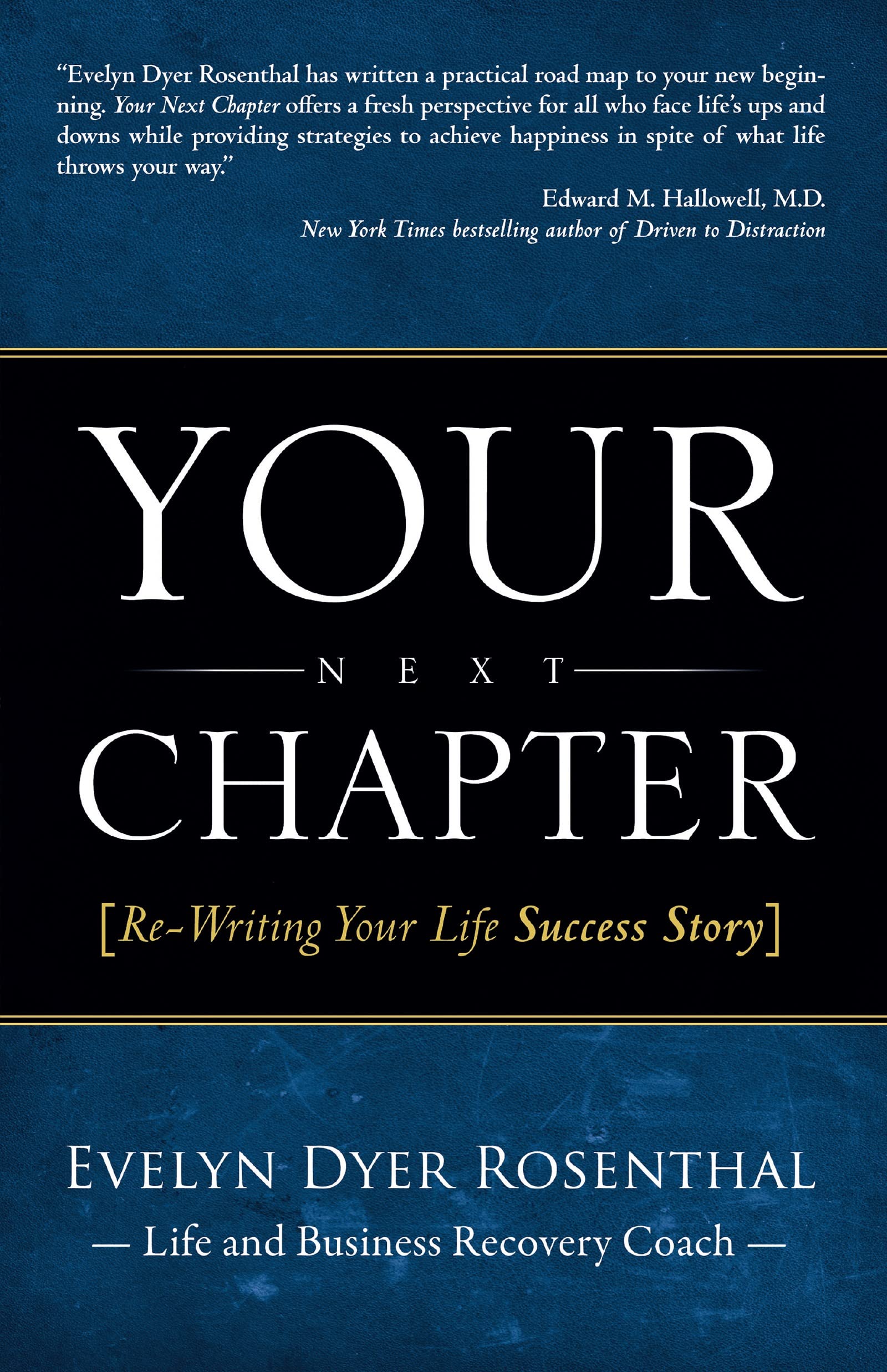 Your Next Chapter: Rewriting Your Life Success Story,Used