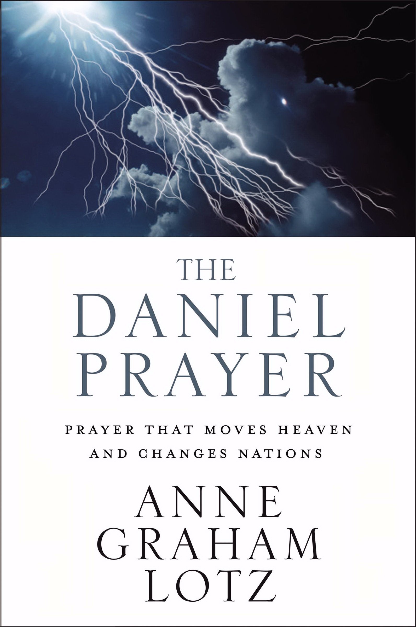 The Daniel Prayer: Prayer That Moves Heaven and Changes Nations,Used