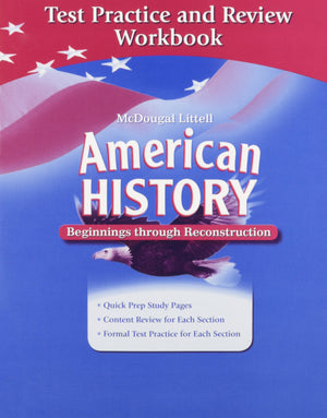 American History: Beginnings Through Reconstruction: Test Practice And Review Workbook,Used