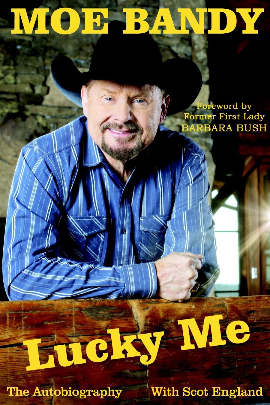 Lucky Me Moe Bandy The Autobiography