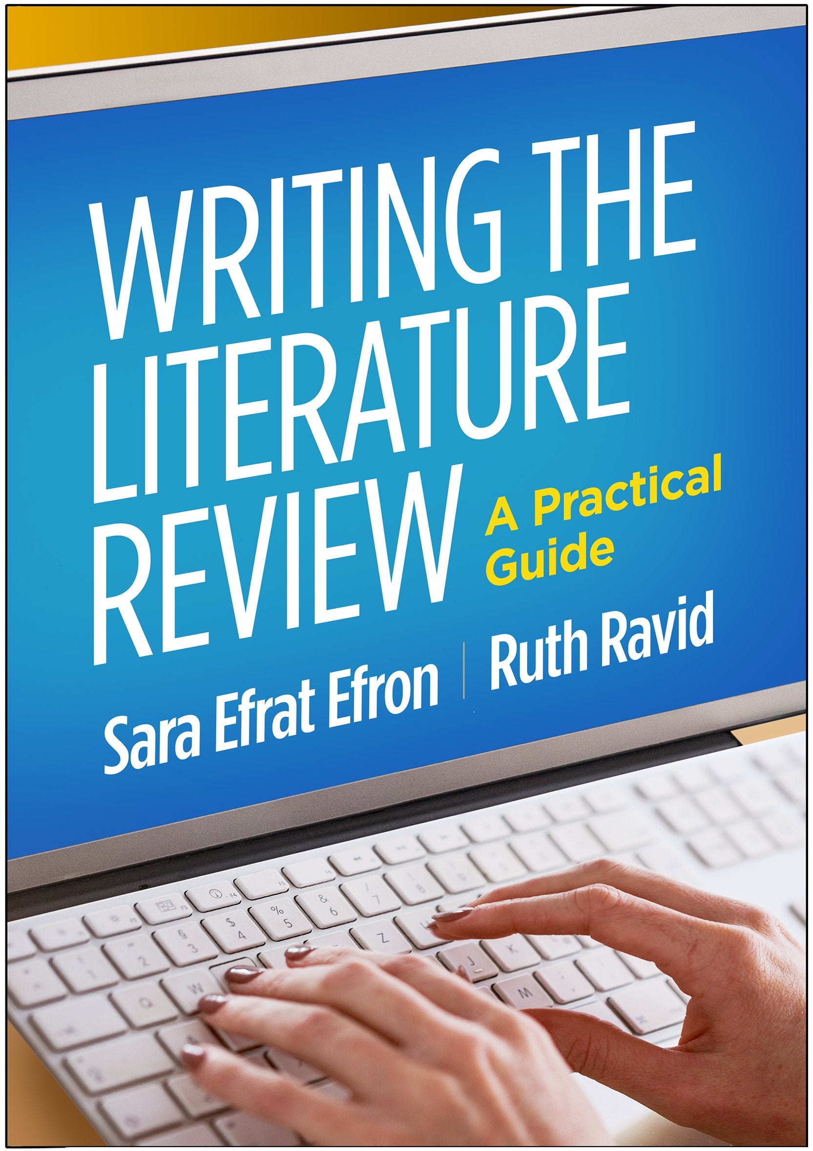 Writing The Literature Review: A Practical Guide