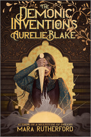 The Demonic Inventions Of Aurelie Blake (The Broken Veil, 1)