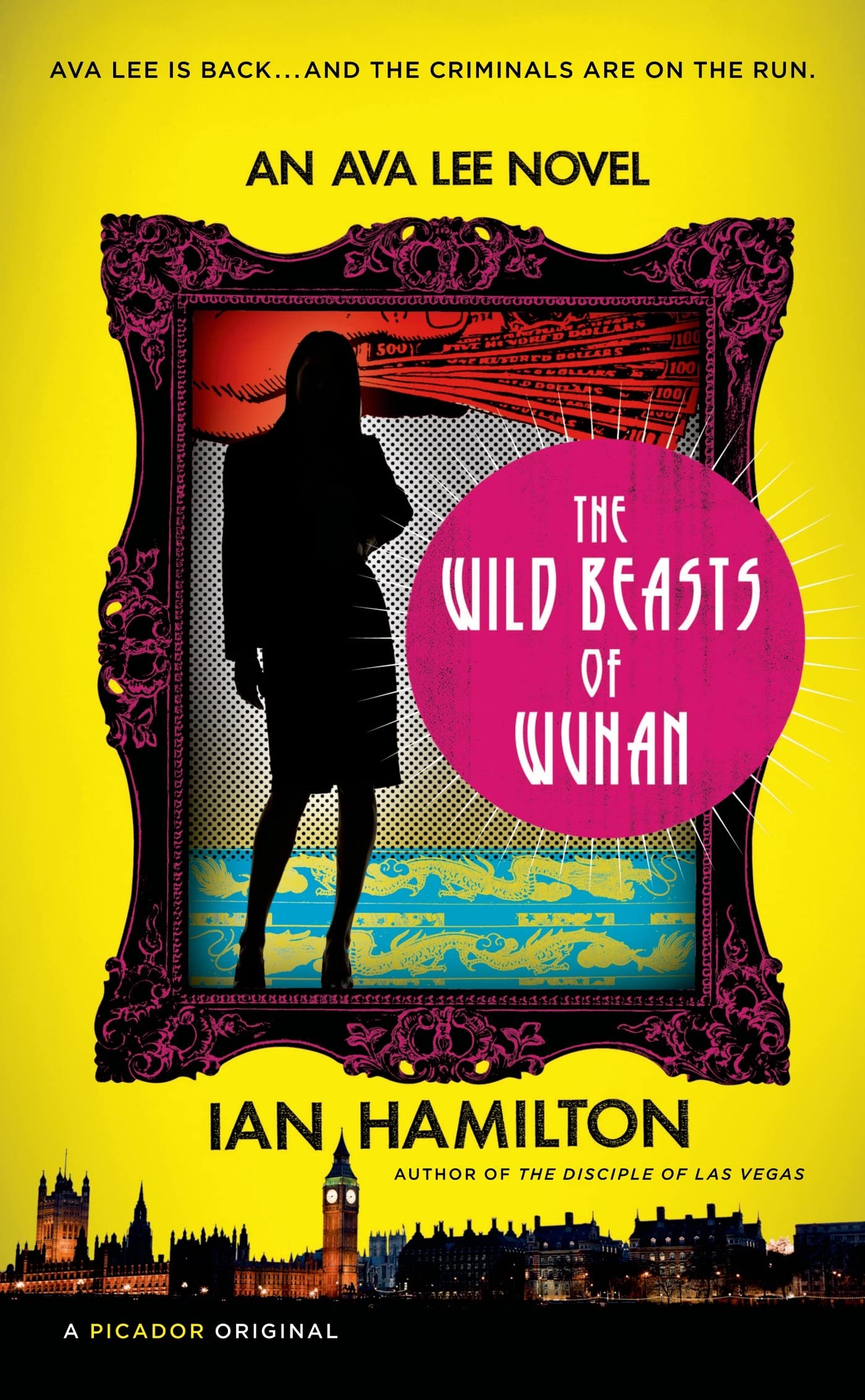 The Wild Beasts of Wuhan: An Ava Lee Novel,Used