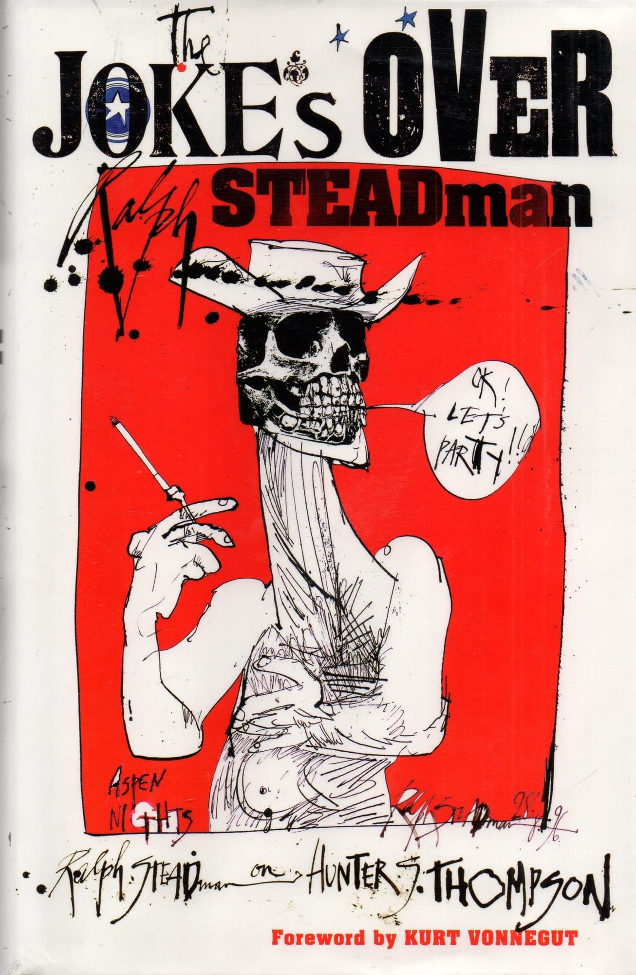 The Jokes Over: Bruised Memories : Gonzo, Hunter S. Thompson, And Me-new,New