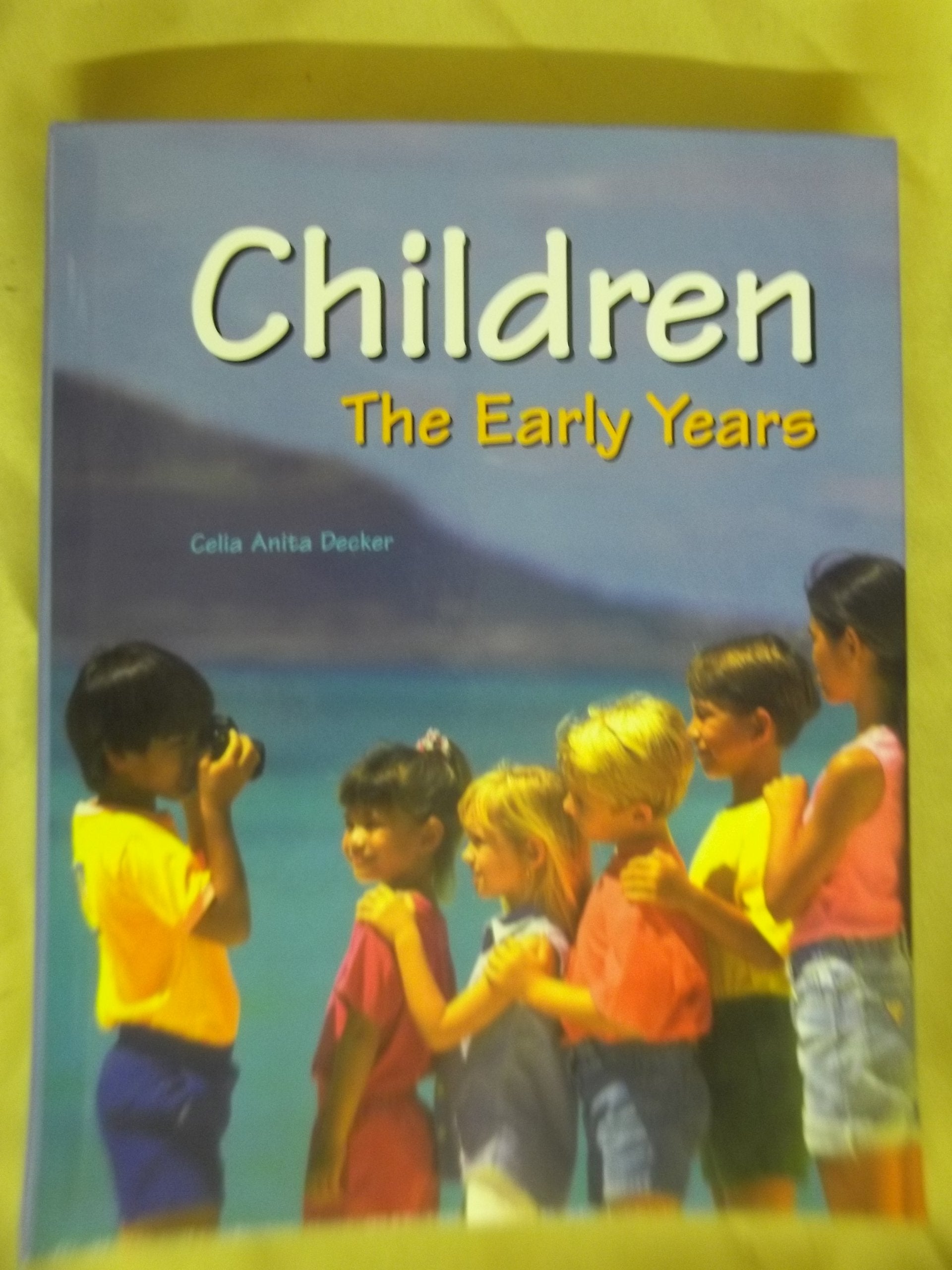 Children: The Early Years,New