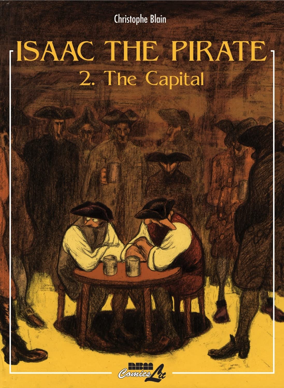 Isaac The Pirate: Vol. 2  The Capital (2)