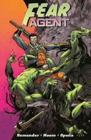 Fear Agent: Final Edition Volume 1,Used