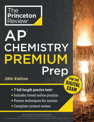 Princeton Review Ap Chemistry Premium Prep, 28Th Edition: 7 Practice Tests + Digital Practice Online + Content Review (College T