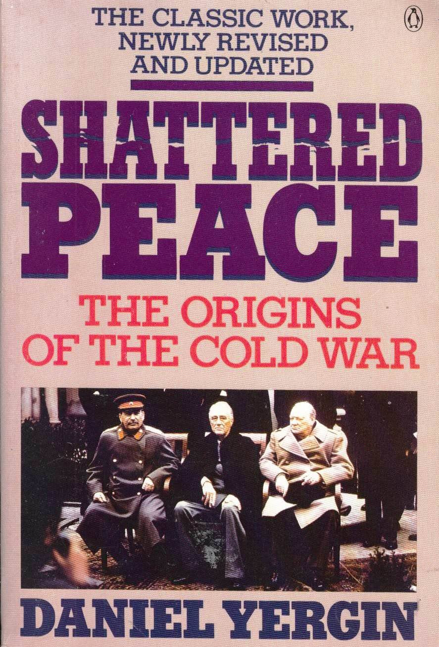 Shattered Peace: The Origins Of The Cold War,Used