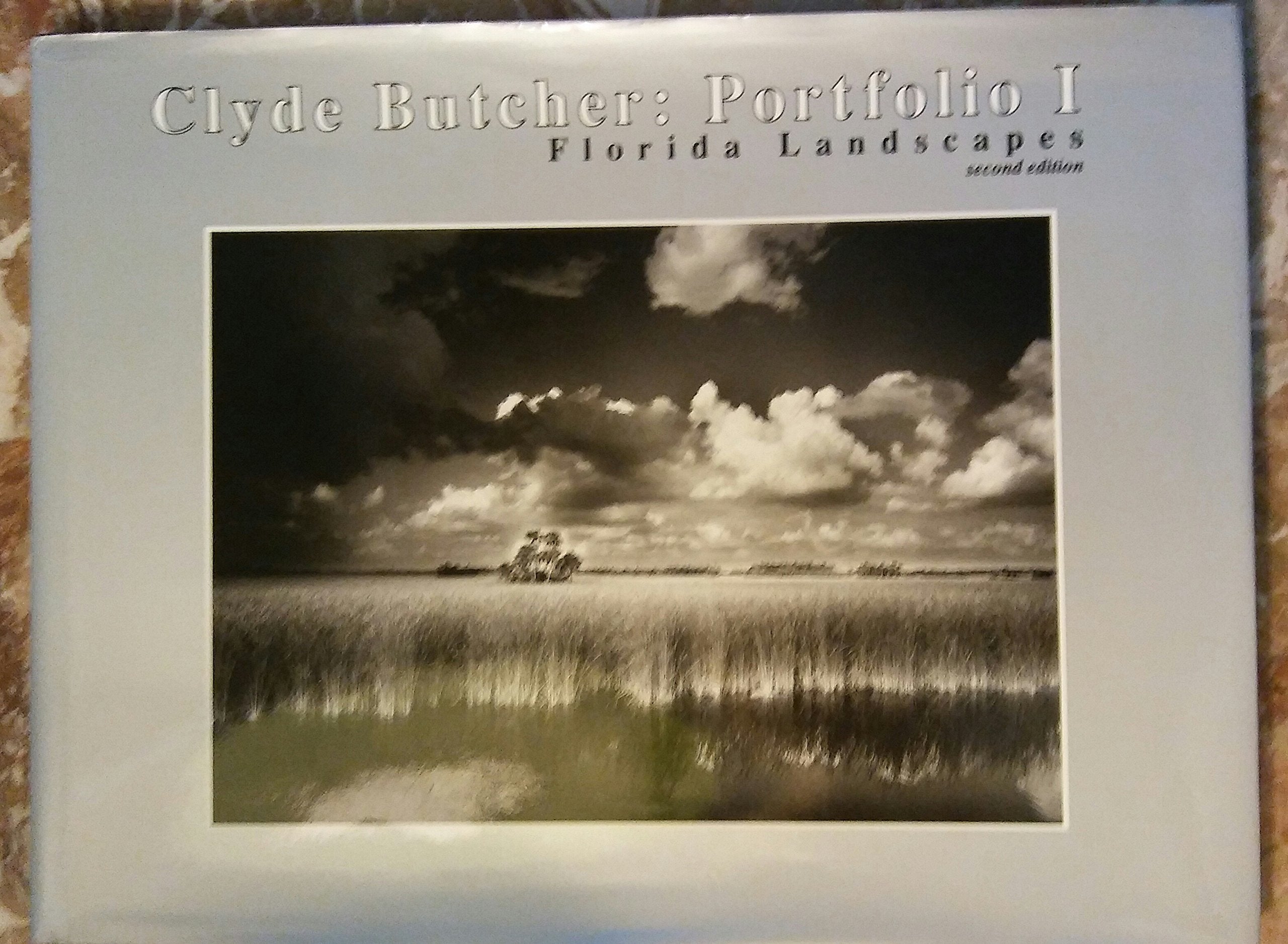 Clyde Butcher, Portfolio I: Florida Landscapes,New