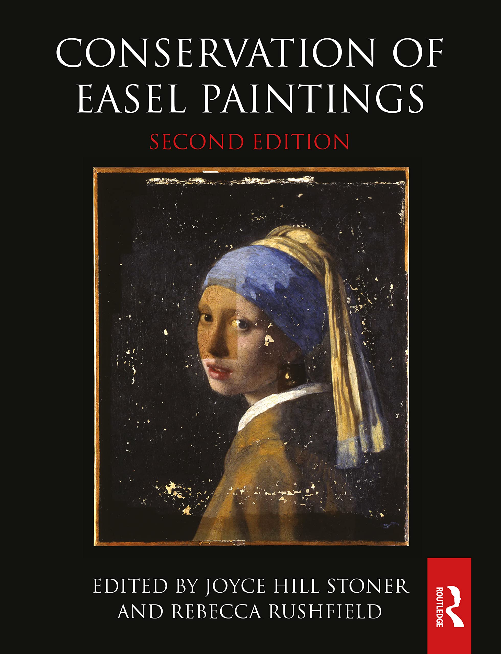 Conservation of Easel Paintings (Routledge Series in Conservation and Museology),Used