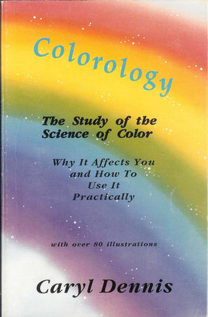 Colorology: The Study of the Science of Color,Used