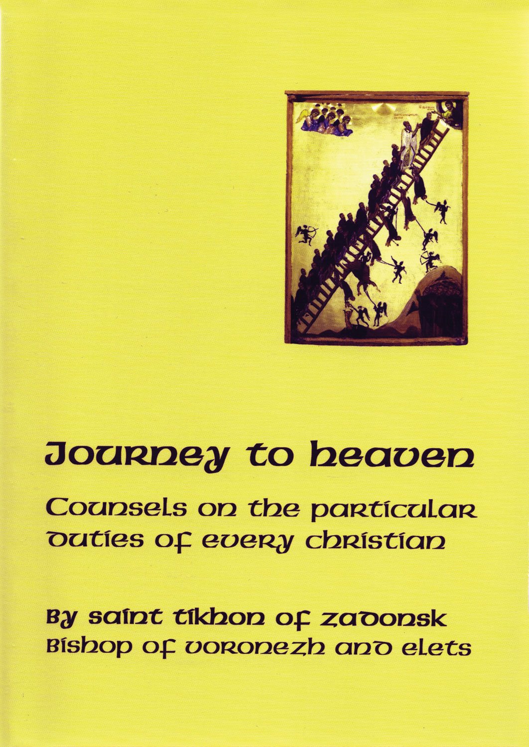 Journey to Heaven: Counsels on the Particular Duties of Every Christian,Used