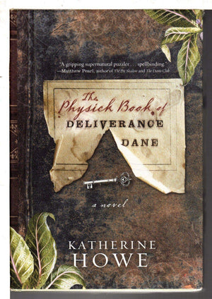 The Physick Book of Deliverance Dane,Used