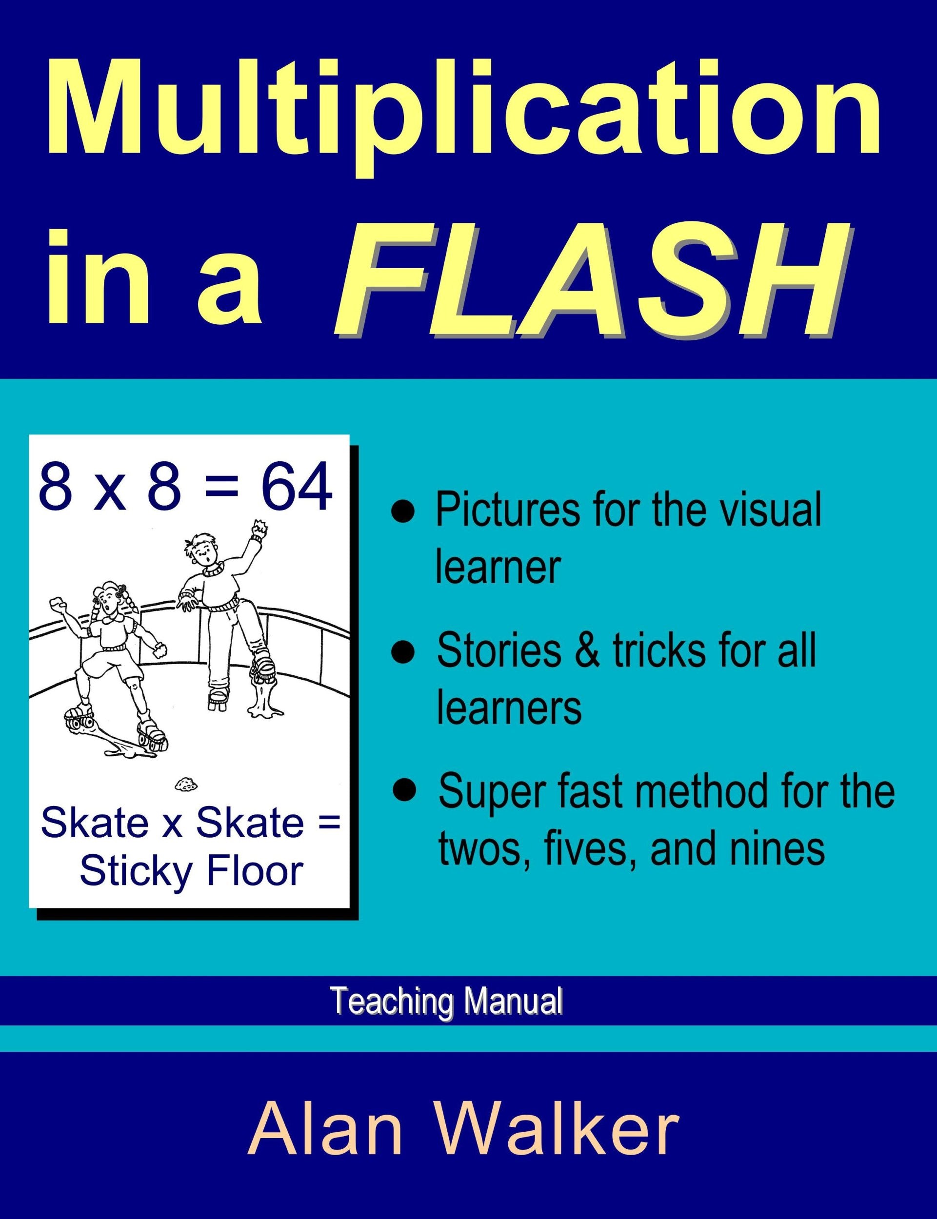 Multiplication In A Flash: Teaching Manual,New