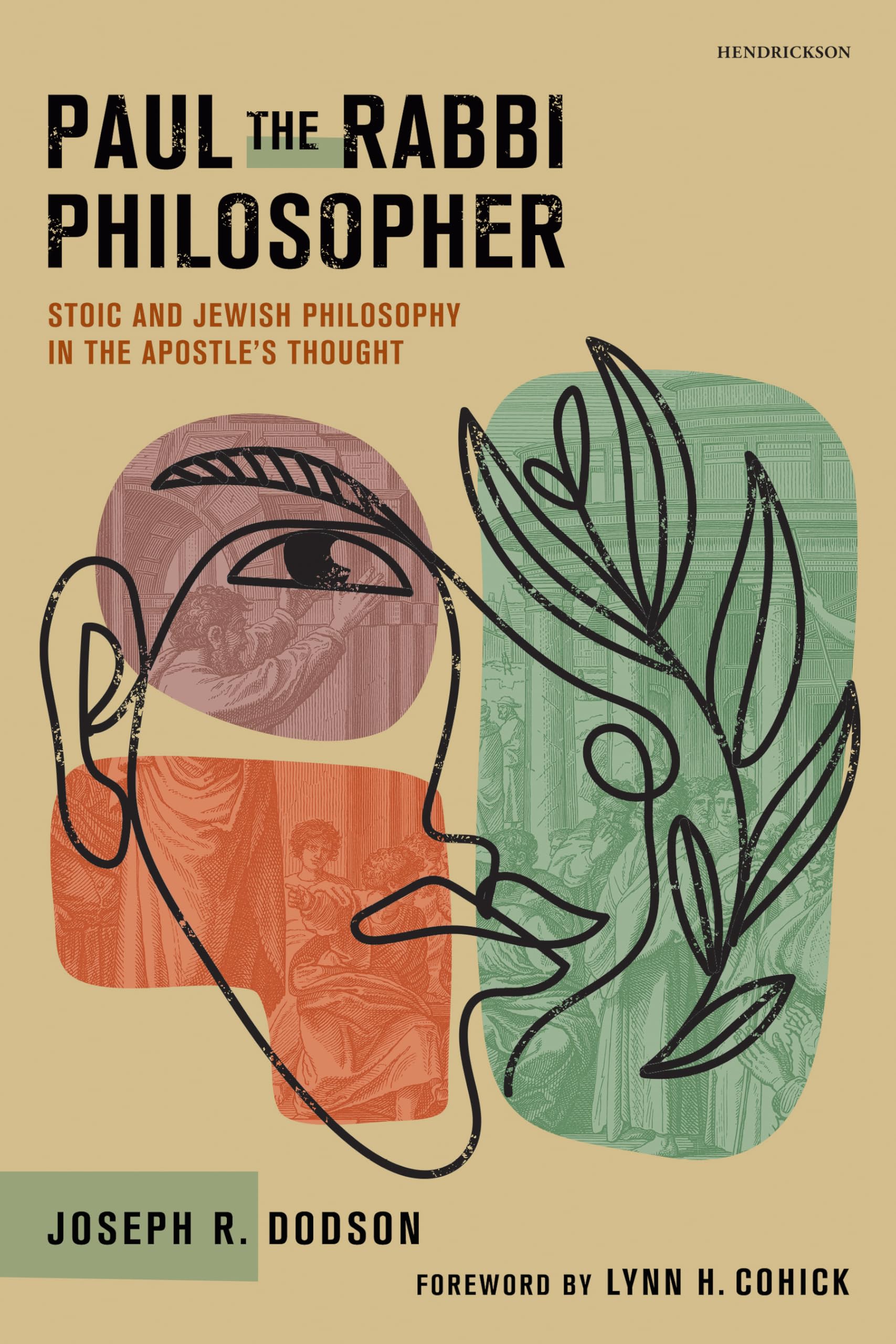 Paul The Rabbi Philosopher: Stoic And Jewish Philosophy In The ApostleS Thought