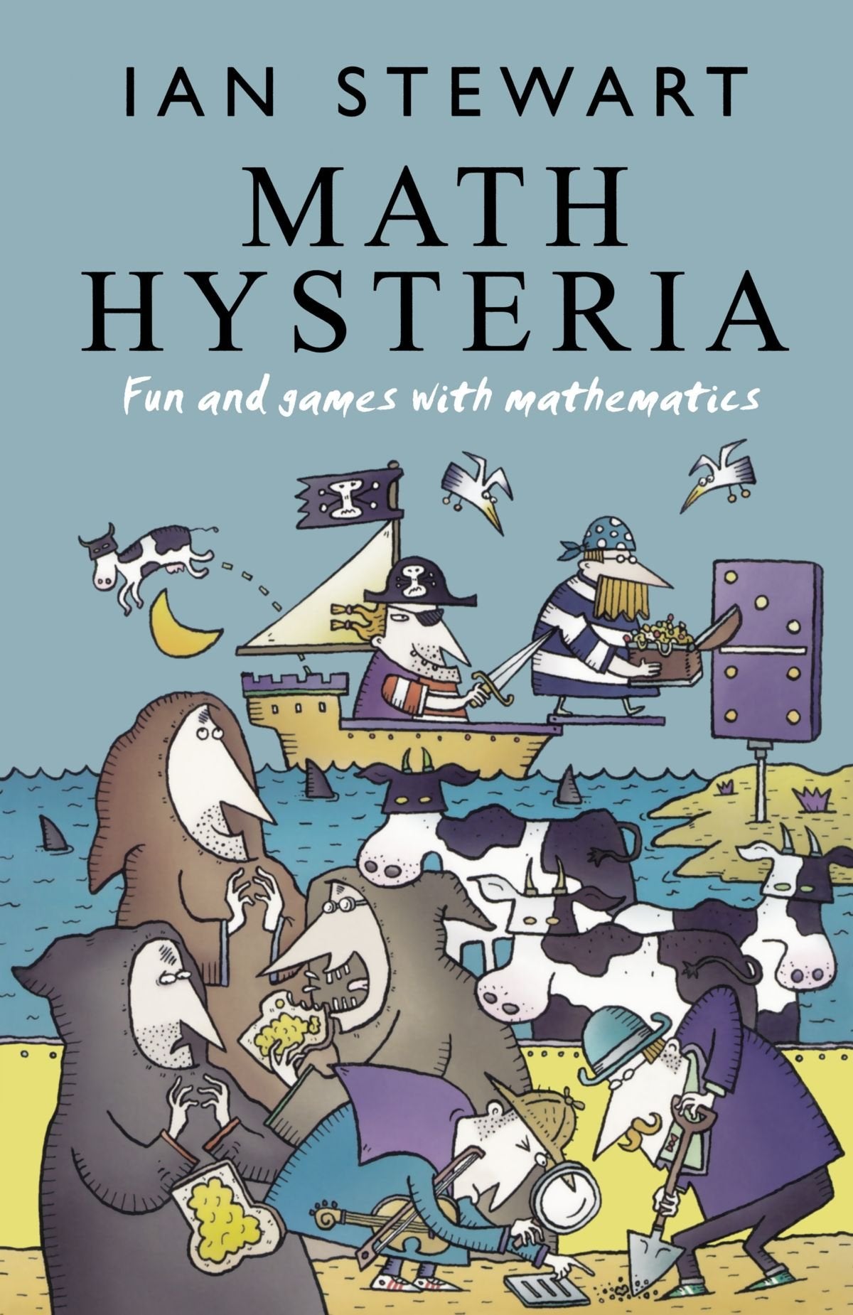 Math Hysteria: Fun and Games with Mathematics,Used