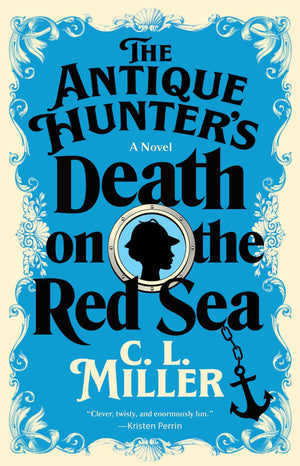 The Antique HunterS Death On The Red Sea: A Novel (Antique HunterS Series)