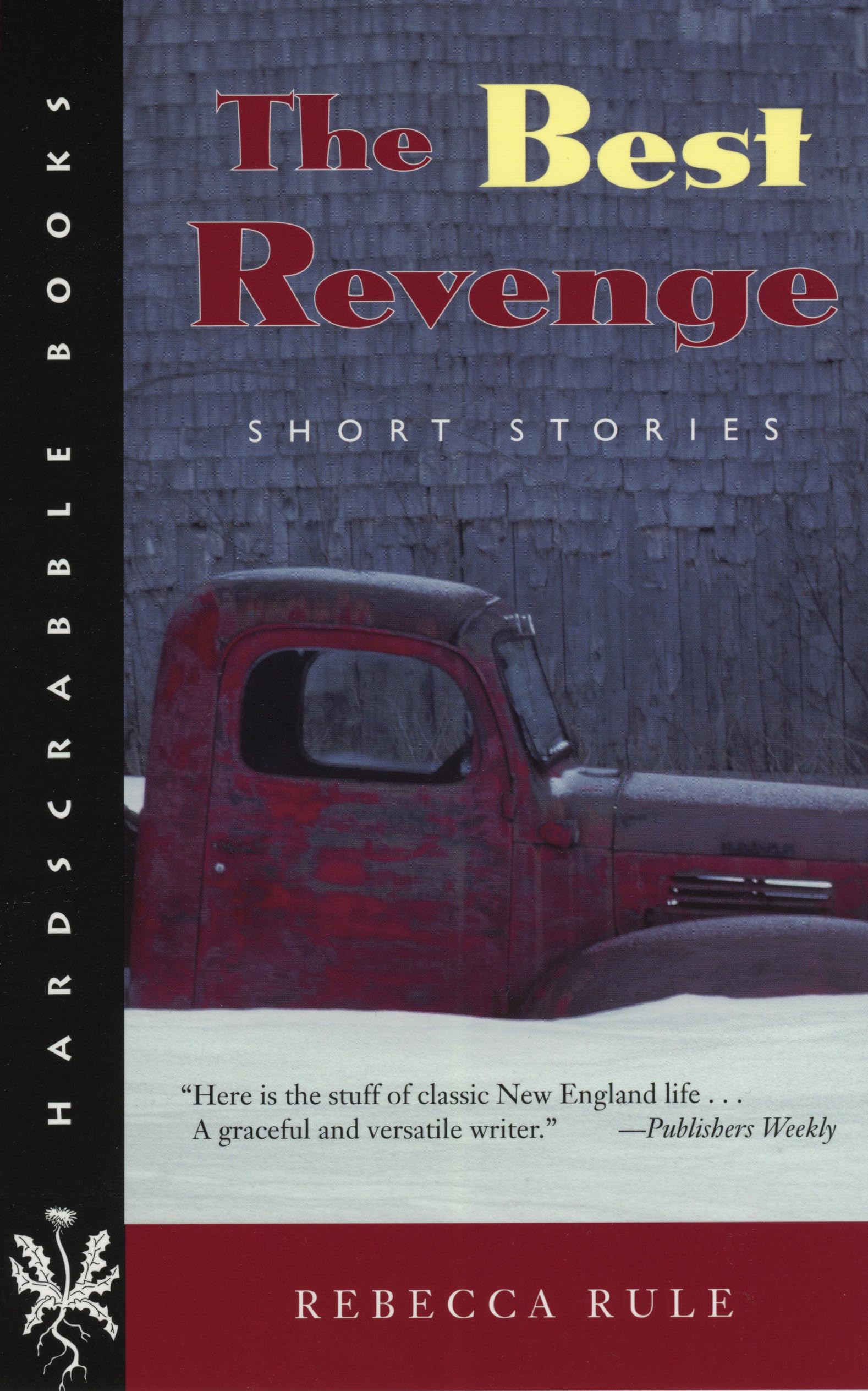 The Best Revenge: Short Stories (Hardscrabble BooksFiction of New England),Used
