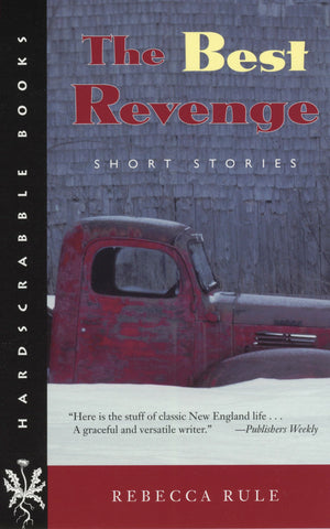 The Best Revenge: Short Stories (Hardscrabble BooksFiction of New England),Used