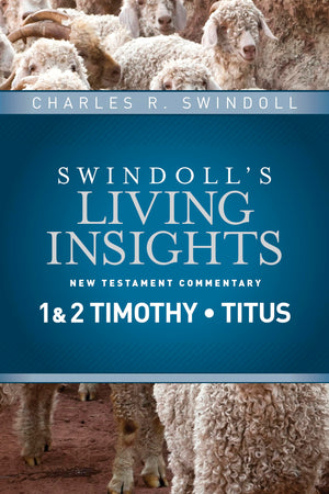 Insights on 1 & 2 Timothy, Titus (Swindoll's Living Insights New Testament Commentary),Used