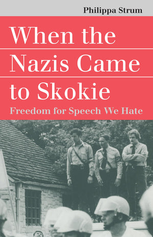 When the Nazis Came to Skokie (Landmark Law Cases & American Society) (Landmark Law Cases and American Society),Used