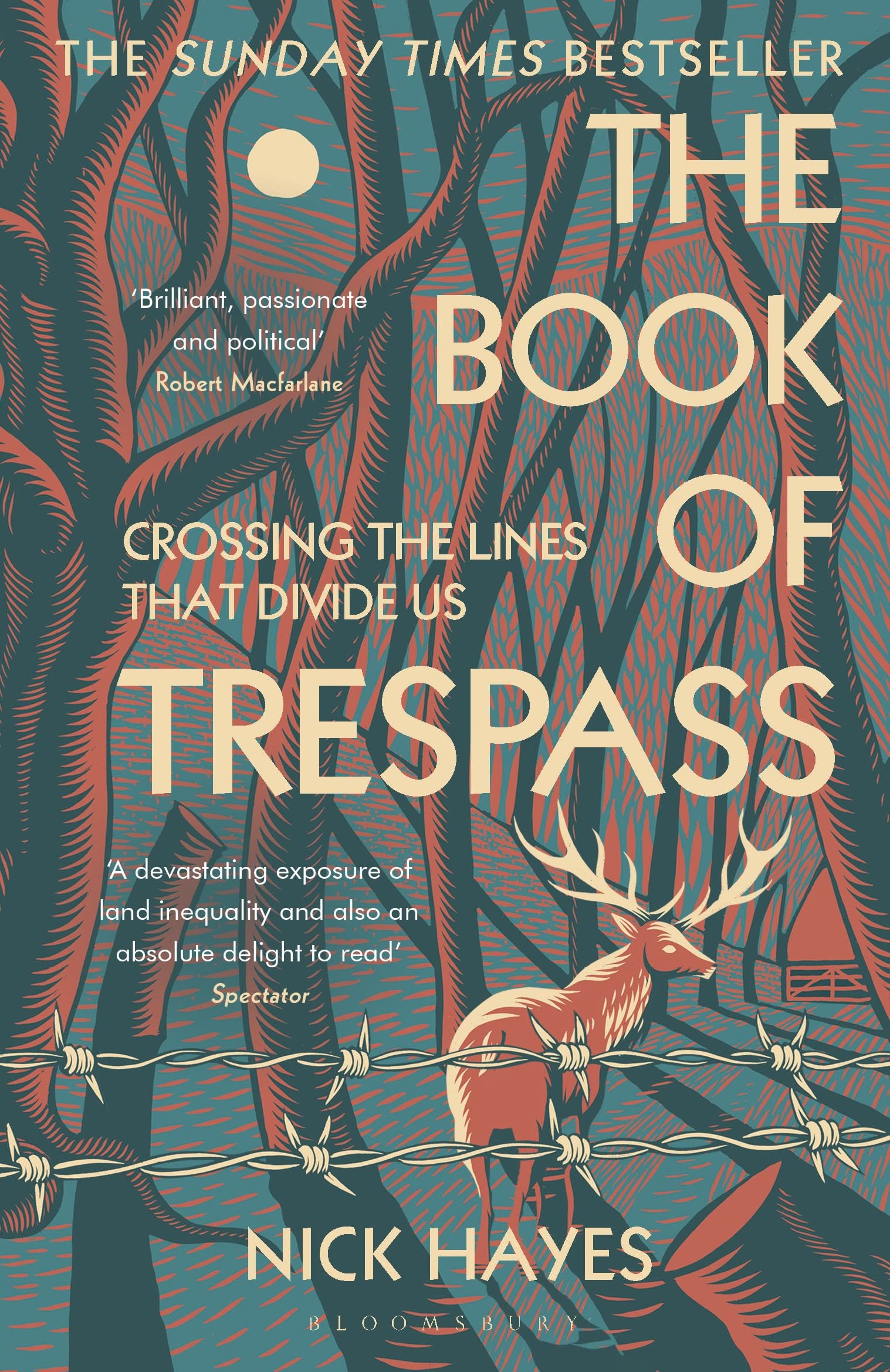 The Book Of Trespass: Crossing The Lines That Divide Us