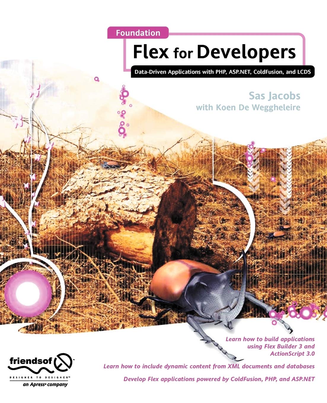 Foundation Flex For Developers: Datadriven Applications With Php, Asp.Net, Coldfusion, And Lcds,Used