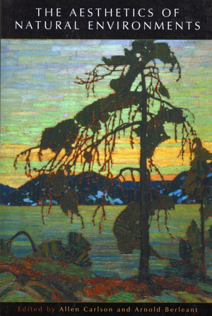 The Aesthetics of Natural Environments,Used