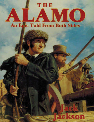 The Alamo: An Epic Told from Both Sides,Used