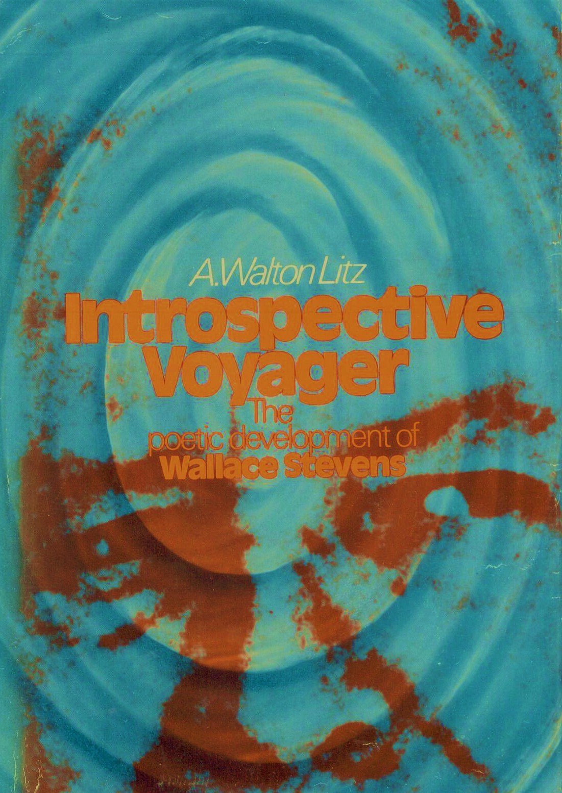 Introspective Voyager: The Poetic Development of Wallace Stevens,Used