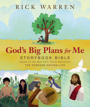 God's Big Plans for Me Storybook Bible: Based on the New York Times Bestseller The Purpose Driven Life,Used