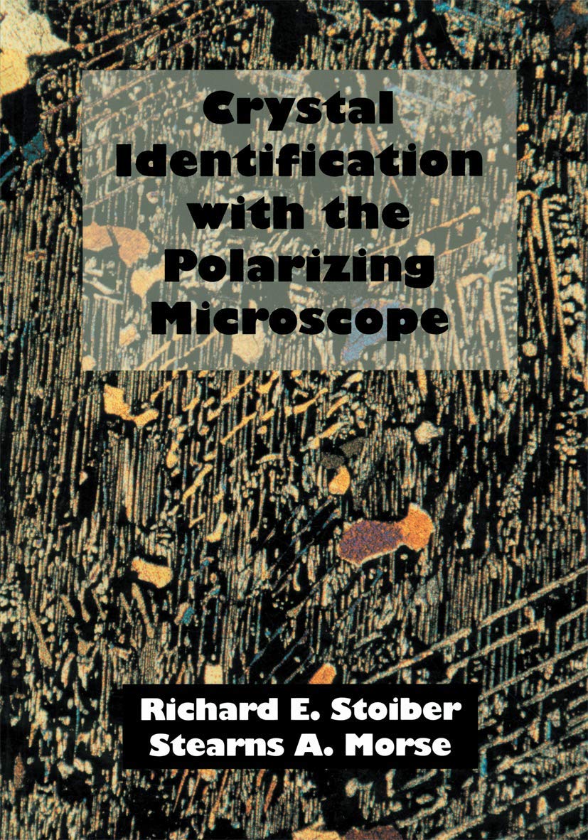Crystal Identification with the Polarizing Microscope,Used