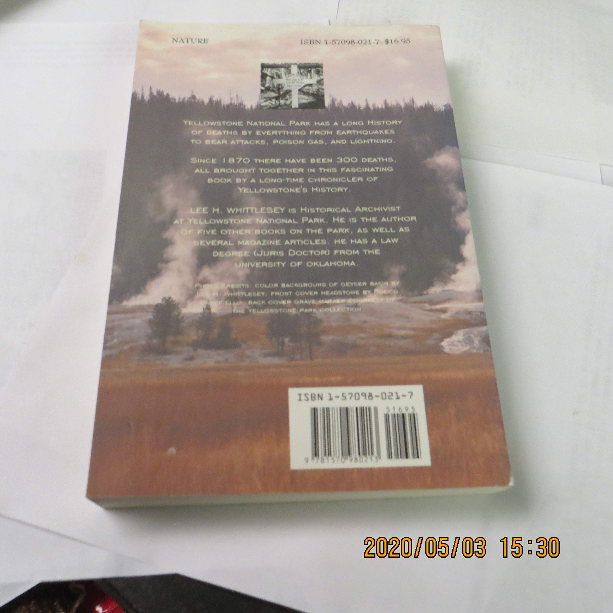 Death In Yellowstone: Accidents And Foolhardiness In The First National Park