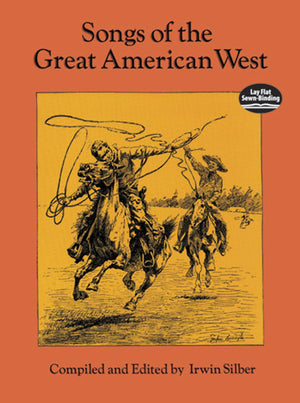Songs of the Great American West (Dover Song Collections),Used